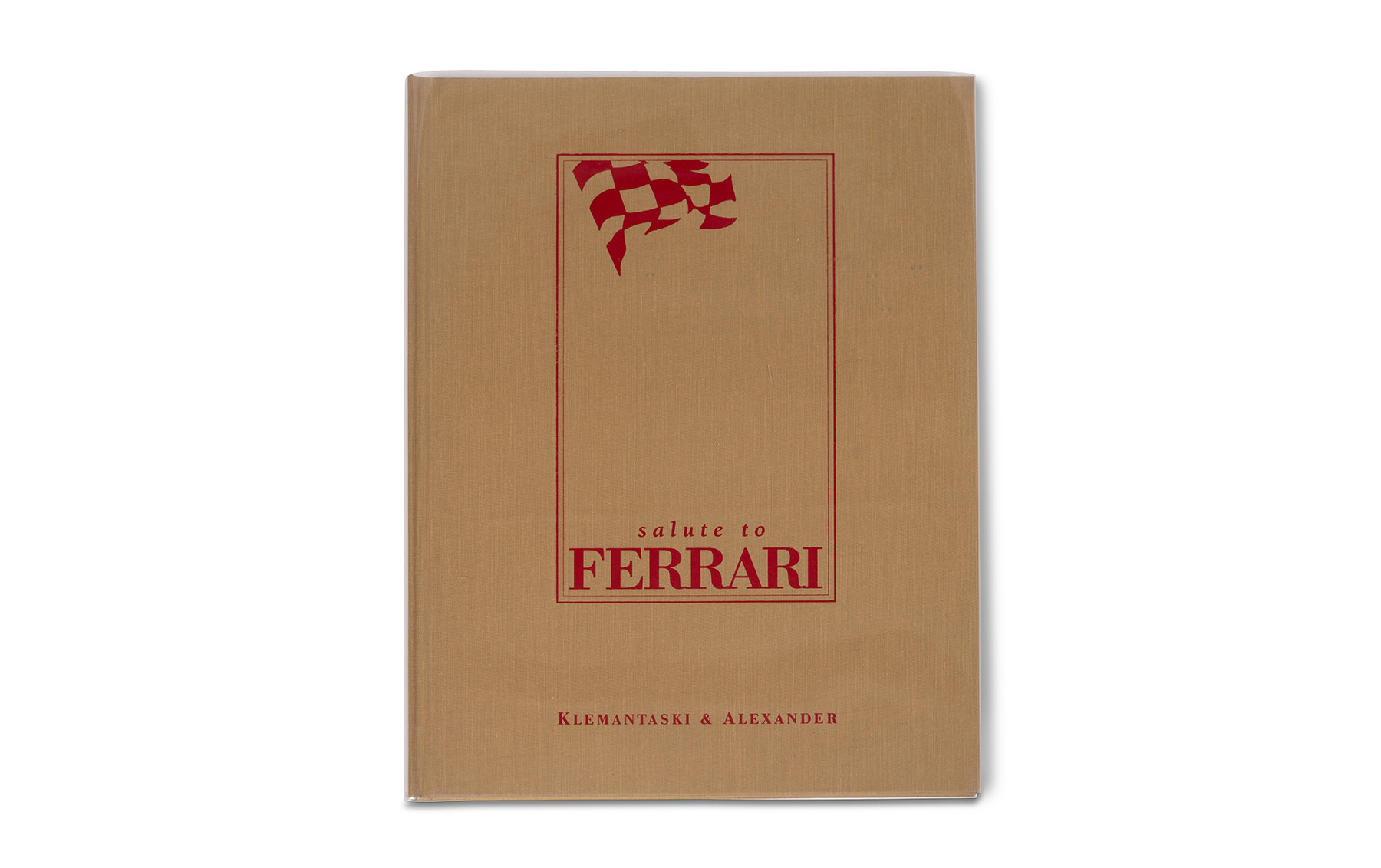 'Salute to Ferrari' by Peter G. Sachs, Louis Klemantaski, and Jesse Alexander